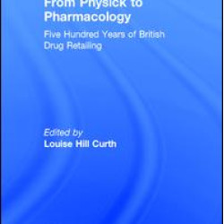 From Physick to Pharmacology From Physick to Pharmacology
