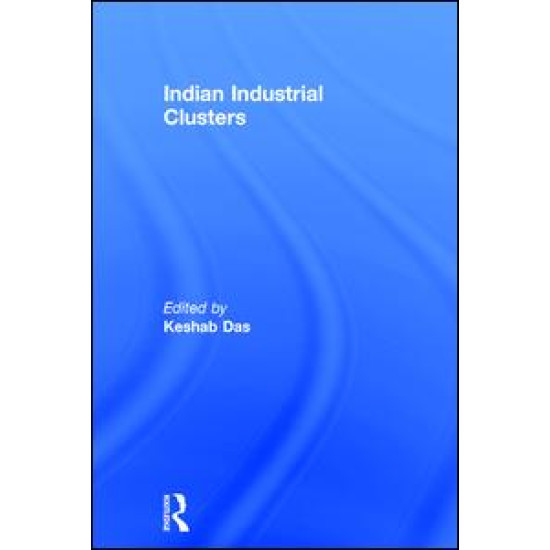 Indian Industrial Clusters Indian Industrial Clusters