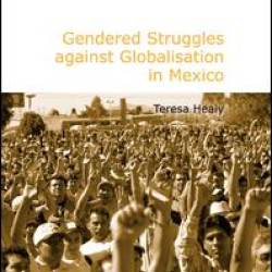 Gendered Struggles against Globalisation in Mexico