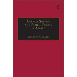 Agenda Setting and Public Policy in Africa Agenda Setting and Public Policy in Africa