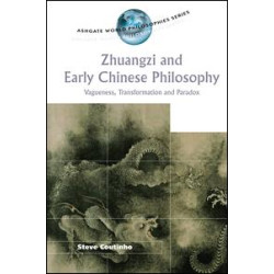 Zhuangzi and Early Chinese Philosophy Zhuangzi and Early Chinese Philosophy