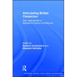 Articulating British Classicism Articulating British Classicism