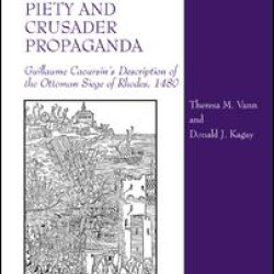 Hospitaller Piety and Crusader Propaganda