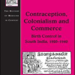 Contraception, Colonialism and Commerce Contraception, Colonialism and Commerce