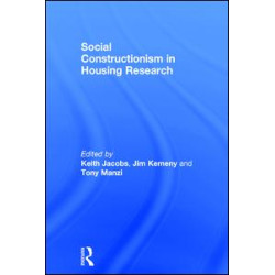 Social Constructionism in Housing Research Social Constructionism in Housing Research