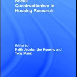 Social Constructionism in Housing Research Social Constructionism in Housing Research