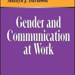 Gender and Communication at Work Gender and Communication at Work