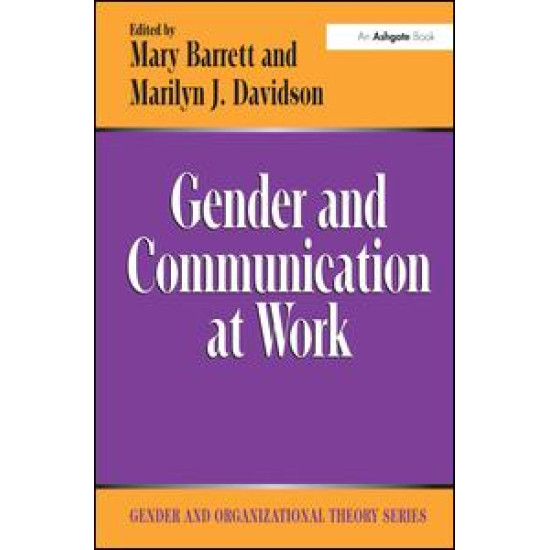 Gender and Communication at Work Gender and Communication at Work