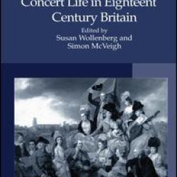 Concert Life in Eighteenth-Century Britain
