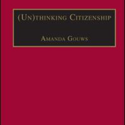(Un)thinking Citizenship (Un)thinking Citizenship