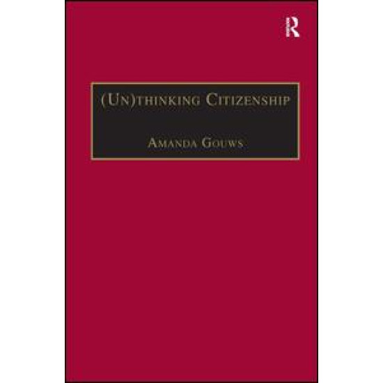 (Un)thinking Citizenship (Un)thinking Citizenship
