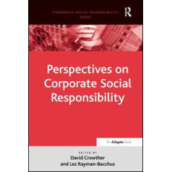 Perspectives on Corporate Social Responsibility