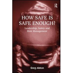 How Safe is Safe Enough? How Safe is Safe Enough?
