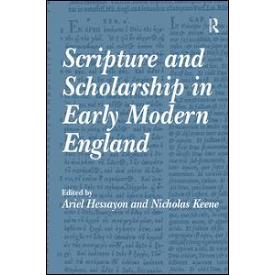 Scripture and Scholarship in Early Modern England