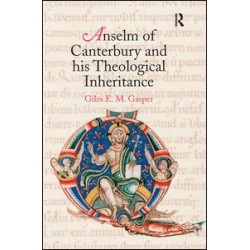 Anselm of Canterbury and his Theological Inheritance