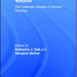 Wisdom: The Collected Articles of Norman Whybray Wisdom: The Collected Articles of Norman Whybray