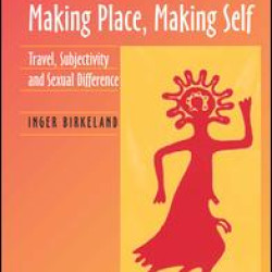 Making Place, Making Self Making Place, Making Self