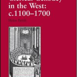 Clerical Celibacy in the West: c.1100-1700