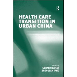 Health Care Transition in Urban China
