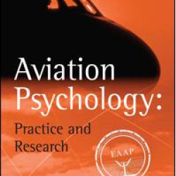 Aviation Psychology: Practice and Research Aviation Psychology: Practice and Research