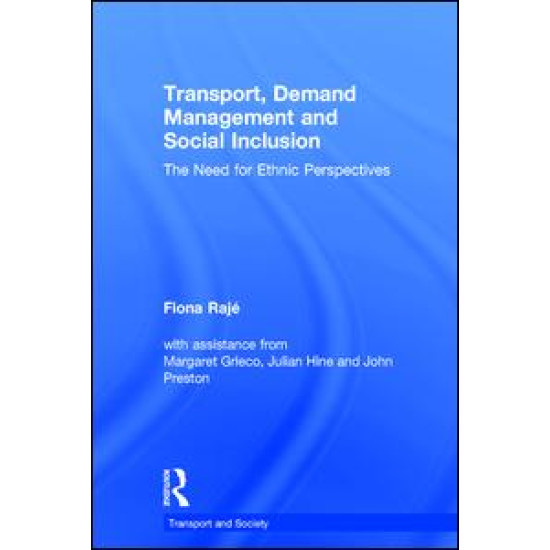 Transport, Demand Management and Social Inclusion Transport, Demand Management and Social Inclusion