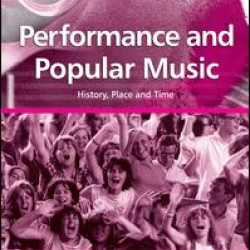 Performance and Popular Music Performance and Popular Music