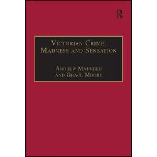 Victorian Crime, Madness and Sensation