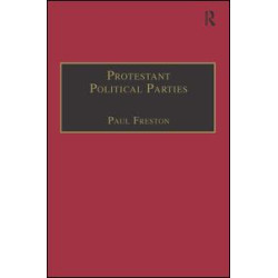 Protestant Political Parties Protestant Political Parties