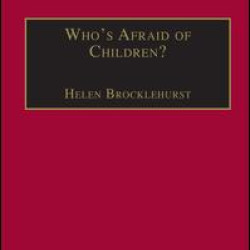 Who's Afraid of Children?