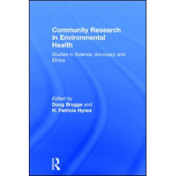 Community Research in Environmental Health Community Research in Environmental Health