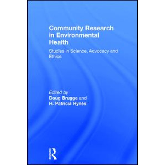 Community Research in Environmental Health Community Research in Environmental Health