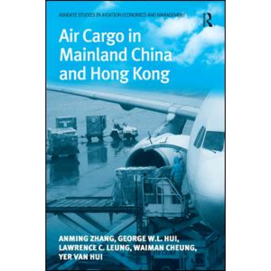 Air Cargo in Mainland China and Hong Kong Air Cargo in Mainland China and Hong Kong