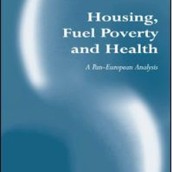 Housing, Fuel Poverty and Health Housing, Fuel Poverty and Health