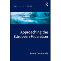 Approaching the EUropean Federation? Approaching the EUropean Federation?
