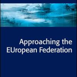 Approaching the EUropean Federation? Approaching the EUropean Federation?