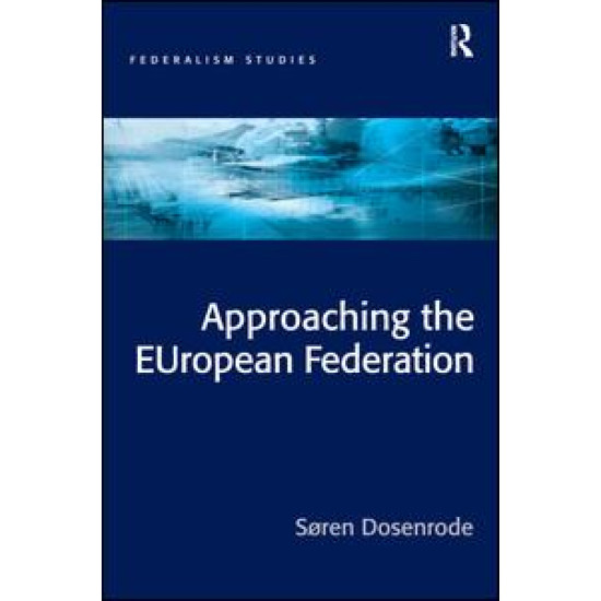 Approaching the EUropean Federation? Approaching the EUropean Federation?