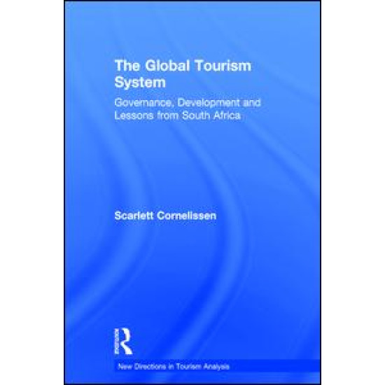 The Global Tourism System The Global Tourism System