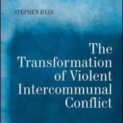 The Transformation of Violent Intercommunal Conflict