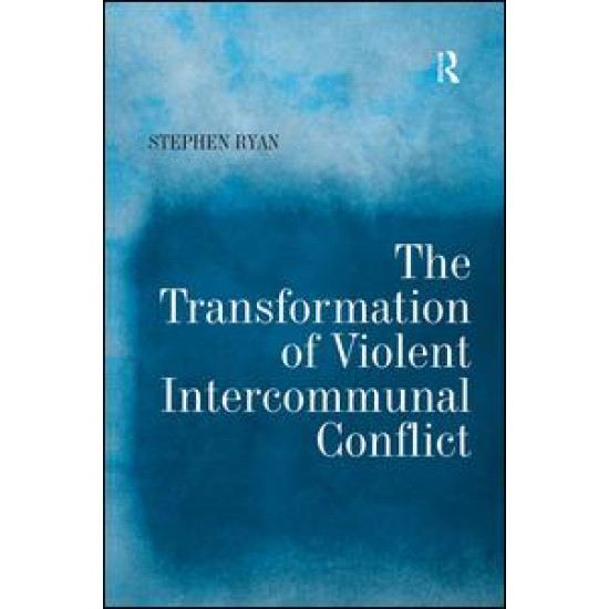 The Transformation of Violent Intercommunal Conflict