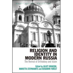 Religion and Identity in Modern Russia Religion and Identity in Modern Russia