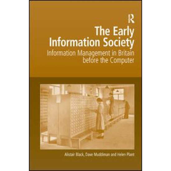 The Early Information Society The Early Information Society