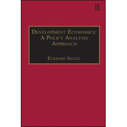Development Economics: A Policy Analysis Approach