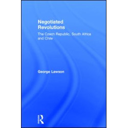 Negotiated Revolutions Negotiated Revolutions