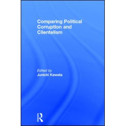 Comparing Political Corruption and Clientelism Comparing Political Corruption and Clientelism