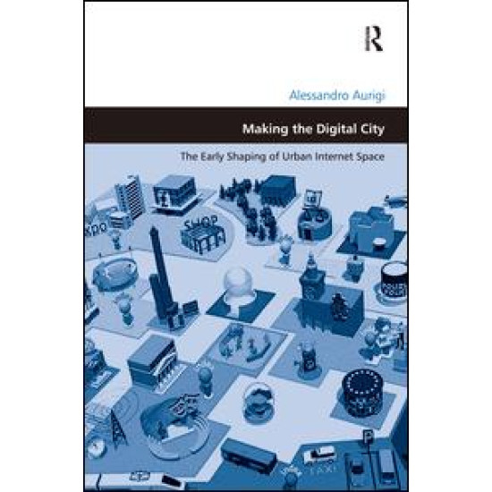 Making the Digital City Making the Digital City