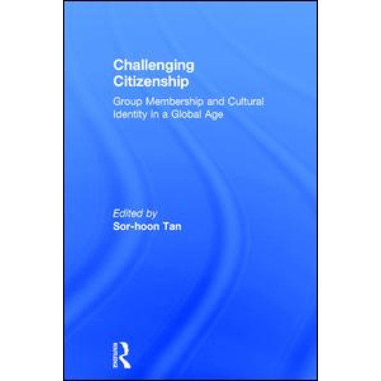 Challenging Citizenship Challenging Citizenship