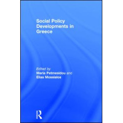 Social Policy Developments in Greece Social Policy Developments in Greece