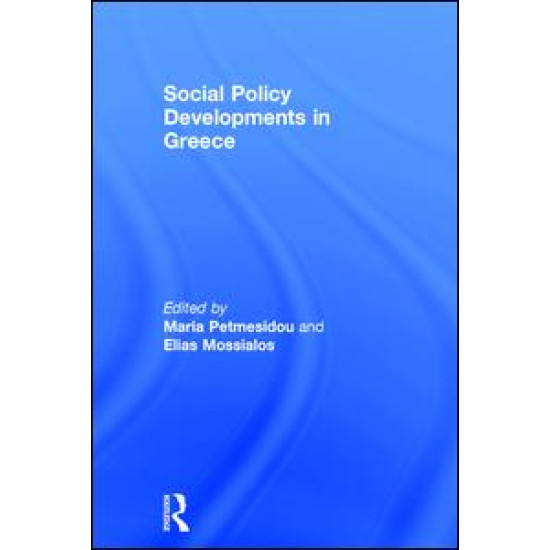 Social Policy Developments in Greece Social Policy Developments in Greece