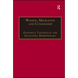 Women, Migration and Citizenship Women, Migration and Citizenship