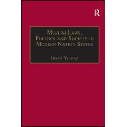 Muslim Laws, Politics and Society in Modern Nation States